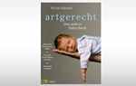 artgerecht – Das andere Babybuch