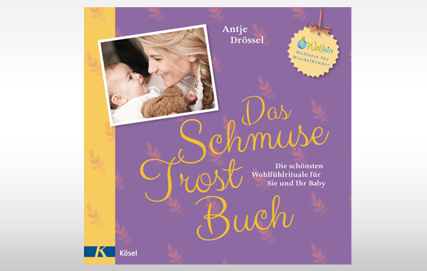 Das Schmuse-Trost-Buch