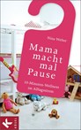 mama-macht-mal-pause.jpg