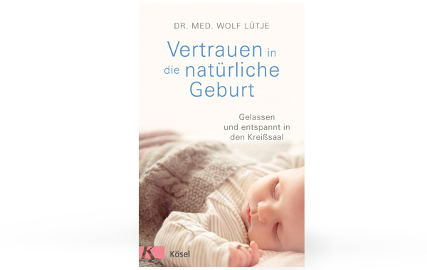 Buchtipp: Vertrauen in die natürliche Geburt