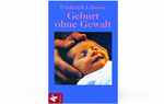 Buchtipp: Geburt ohne Gewalt