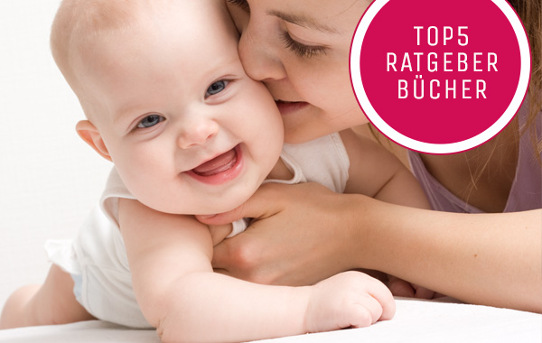 Die Top 5 Ratgeber zum Thema Babyzeit