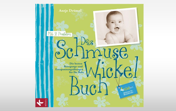 Das Schmuse-Wickel-Buch