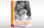 Alles rund ums Wochenbett