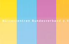 Mütterzentren Bundesverband e.V.